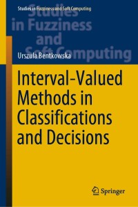 Imagen de portada: Interval-Valued Methods in Classifications and Decisions 9783030129262