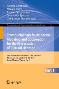 Cover image: Transdisciplinary Multispectral Modeling and Cooperation for the Preservation of Cultural Heritage 9783030129569