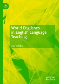 Imagen de portada: World Englishes in English Language Teaching 9783030132859