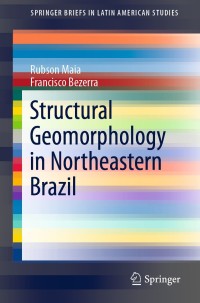 Immagine di copertina: Structural Geomorphology in Northeastern Brazil 9783030133108