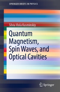 Imagen de portada: Quantum Magnetism, Spin Waves, and Optical Cavities 9783030133443