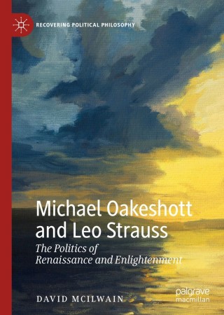 صورة الغلاف: Michael Oakeshott and Leo Strauss 9783030133801