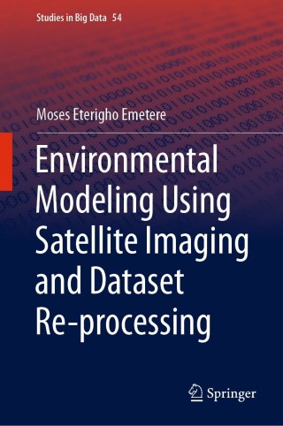 Cover image: Environmental Modeling Using Satellite Imaging and Dataset Re-processing 9783030134044
