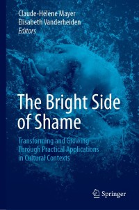 Cover image: The Bright Side of Shame 9783030134082