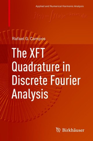 Omslagafbeelding: The XFT Quadrature in Discrete Fourier Analysis 9783030134228