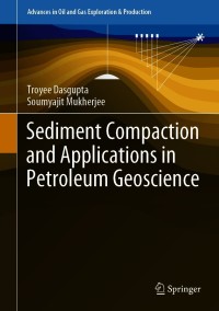 Immagine di copertina: Sediment Compaction and Applications in Petroleum Geoscience 9783030134419