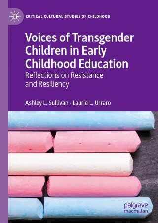 Immagine di copertina: Voices of Transgender Children in Early Childhood Education 9783030134822