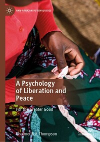 Cover image: A Psychology of Liberation and Peace 9783030135966