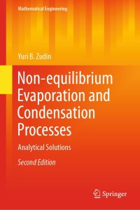 Cover image: Non-equilibrium Evaporation and Condensation Processes 2nd edition 9783030138141