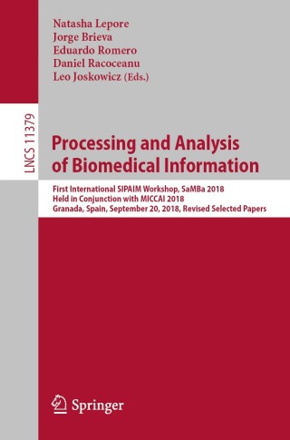 Imagen de portada: Processing and Analysis of Biomedical Information 9783030138349