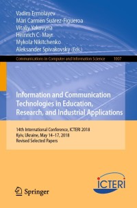 Cover image: Information and Communication Technologies in Education, Research, and Industrial Applications 9783030139285