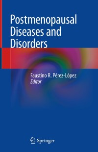 Cover image: Postmenopausal Diseases and Disorders 9783030139353