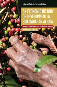 Imagen de portada: An Economic History of Development in sub-Saharan Africa 9783030140076