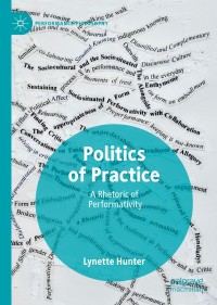 صورة الغلاف: Politics of Practice 9783030140182
