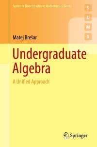Titelbild: Undergraduate Algebra 9783030140526