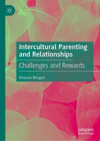 表紙画像: Intercultural Parenting and Relationships 9783030140595