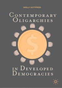 Cover image: Contemporary Oligarchies in Developed Democracies 9783030141042