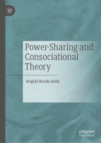 表紙画像: Power-Sharing and Consociational Theory 9783030141905