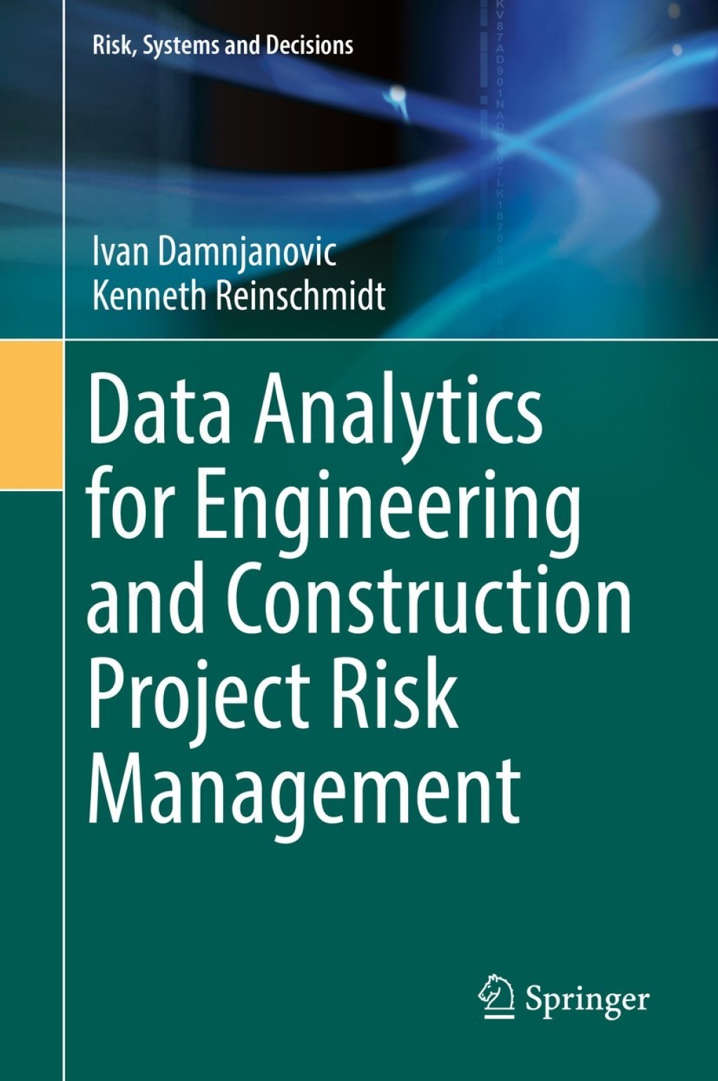 Data Analytics for Engineering and Construction  Project Risk Management