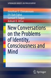 صورة الغلاف: New Conversations on the Problems of Identity, Consciousness and Mind 9783030142612