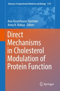 表紙画像: Direct Mechanisms in Cholesterol Modulation of Protein Function 9783030142643