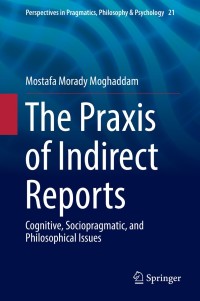 Cover image: The Praxis of Indirect Reports 9783030142681