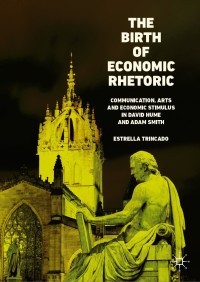 Omslagafbeelding: The Birth of Economic Rhetoric 9783030143053