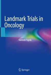 Cover image: Landmark Trials in Oncology 9783030144043
