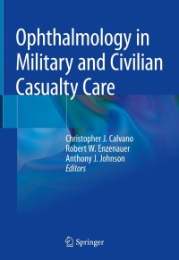 Imagen de portada: Ophthalmology in Military and Civilian Casualty Care 9783030144357