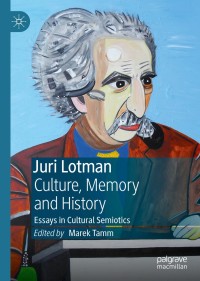 Cover image: Juri Lotman - Culture, Memory and History 9783030147099