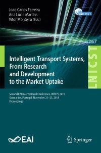 Cover image: Intelligent Transport Systems, From Research and Development to the Market Uptake 9783030147563