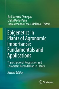 Cover image: Epigenetics in Plants of Agronomic Importance: Fundamentals and Applications 2nd edition 9783030147594