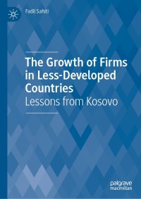 صورة الغلاف: The Growth of Firms in Less-Developed Countries 9783030148201