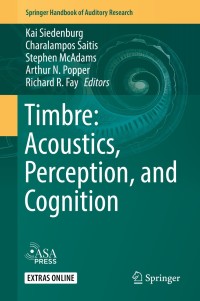 Cover image: Timbre: Acoustics, Perception, and Cognition 9783030148317
