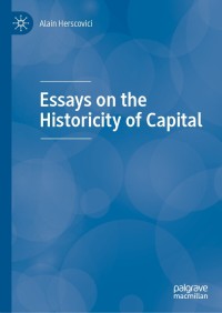 Imagen de portada: Essays on the Historicity of Capital 9783030148379