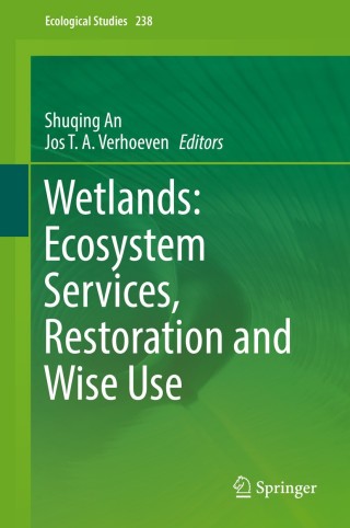 Cover image: Wetlands: Ecosystem Services, Restoration and Wise Use 9783030148607