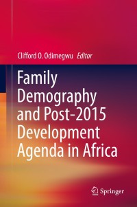 Imagen de portada: Family Demography and Post-2015 Development Agenda in Africa 9783030148867