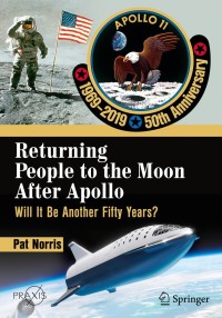 Cover image: Returning People to the Moon After Apollo 9783030149147