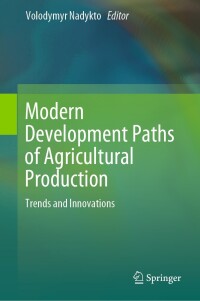 Cover image: Modern Development Paths of Agricultural Production 9783030149178