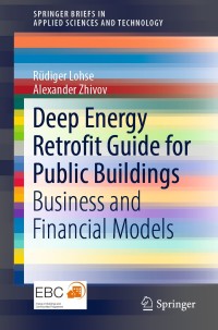 Cover image: Deep Energy Retrofit Guide for Public Buildings 9783030149215