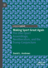 Cover image: Making Sport Great Again 9783030150013