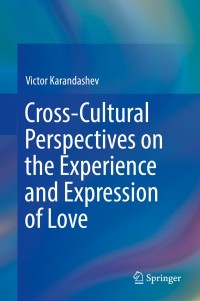 Cover image: Cross-Cultural Perspectives on the Experience and Expression of Love 9783030150198