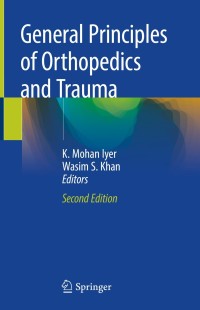 Imagen de portada: General Principles of Orthopedics and Trauma 2nd edition 9783030150884