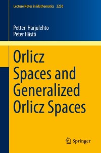 Cover image: Orlicz Spaces and Generalized Orlicz Spaces 9783030150990