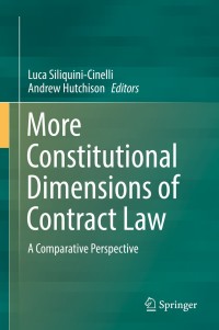 Cover image: More Constitutional Dimensions of Contract Law 9783030151065