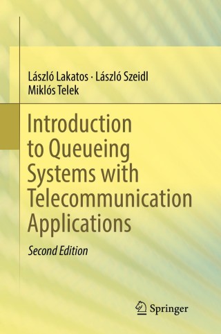 Omslagafbeelding: Introduction to Queueing Systems with Telecommunication Applications 2nd edition 9783030151416