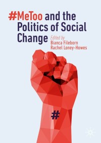 Imagen de portada: #MeToo and the Politics of Social Change 9783030152123