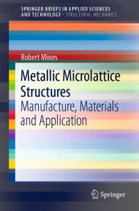 Cover image: Metallic Microlattice Structures 9783030152314