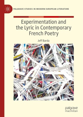 Cover image: Experimentation and the Lyric in Contemporary French Poetry 9783030152925