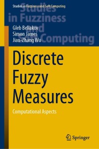 Cover image: Discrete Fuzzy Measures 9783030153045